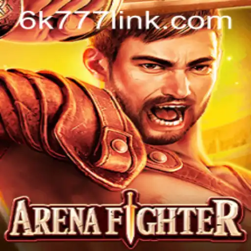 ArenaFighter: A New Era of Gaming Unfolds with 6k777